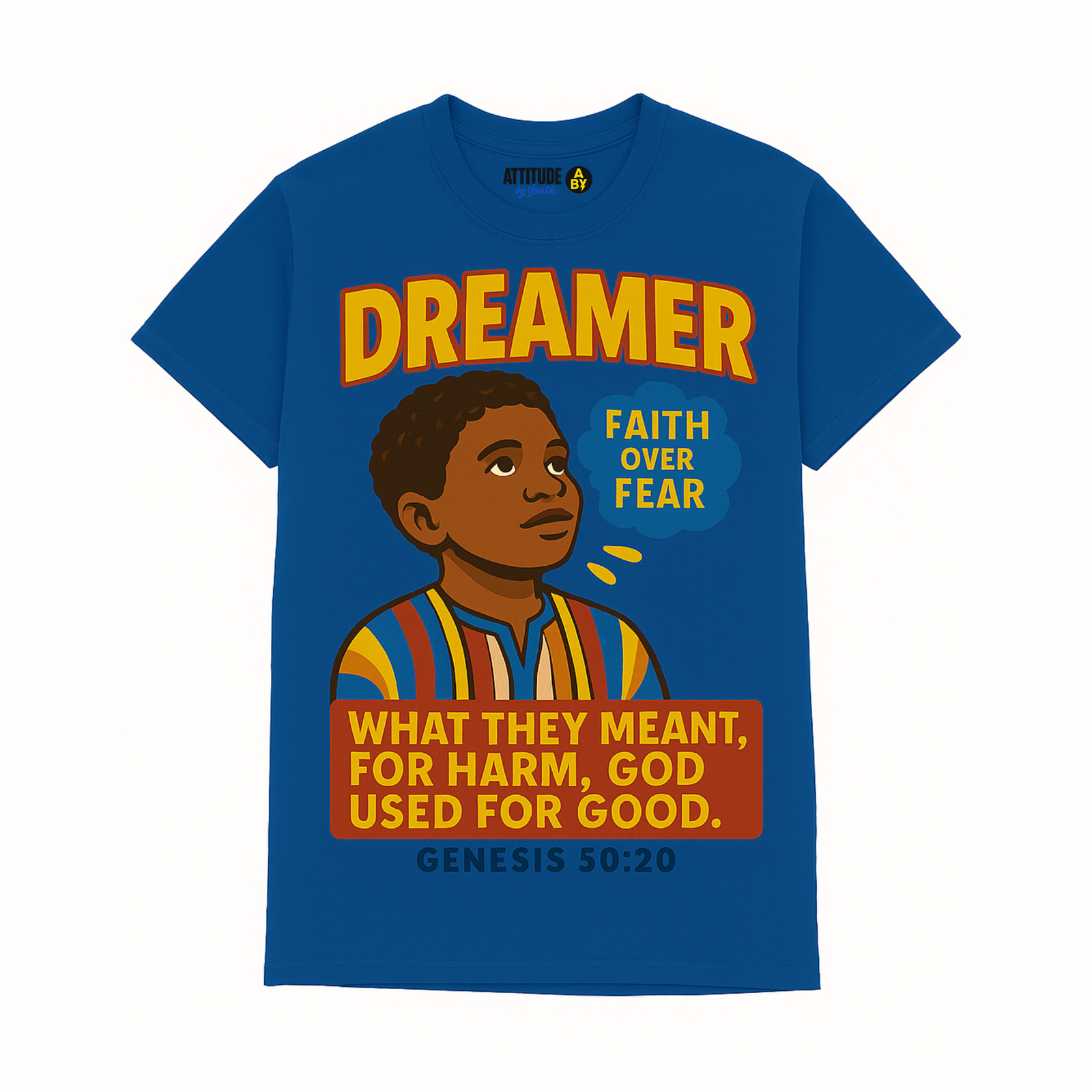 Joseph the Dreamer Faith T-Shirt - What They Meant for Harm